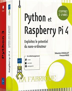 Python et Raspberry Pi 4 : exploitez les logiciel de votre nano-ordinateur - Sébastien Chazallet