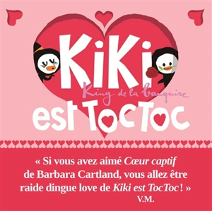 Kiki est toc toc - Vincent Malone