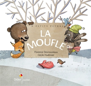 La moufle - Florence Desnouveaux