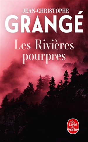 Les rivières pourpres - Jean-Christophe Grangé