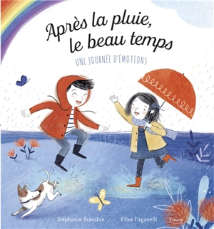 Après la pluie, le beau temps : une journée d'émotions - Stephanie Stansbie