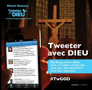 Tweeter avec Dieu - Michel Remery