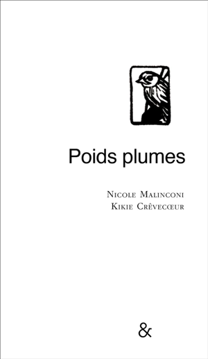 Poids plumes - Nicole Malinconi