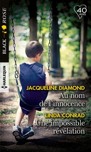 Au nom de l'innocence. Une impossible révélation - Linda Conrad