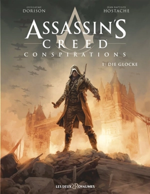 Assassin's creed : conspirations. Vol. 1. Die Glocke - Guillaume Dorison