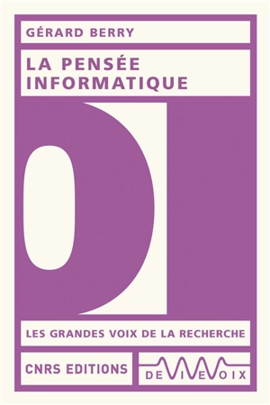 La pensée informatique - Gérard Berry