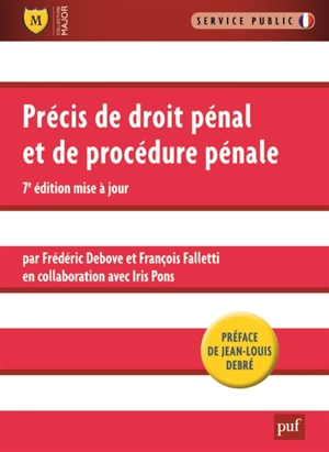 Précis de droit pénal et de procédure pénale - Frédéric Debove