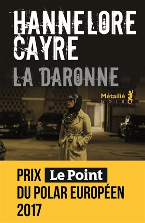 La daronne - Hannelore Cayre