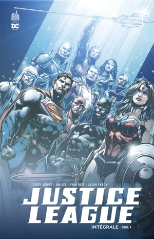 Justice league : intégrale. Vol. 4 - Geoff Johns