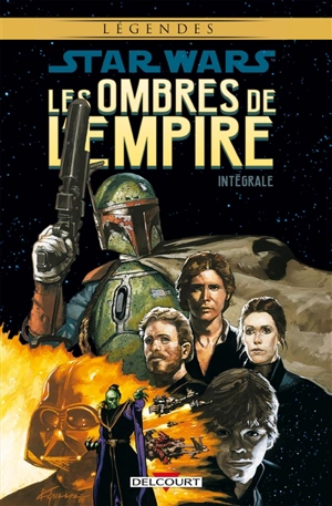 Star Wars : les ombres de l'Empire : intégrale - John Wagner