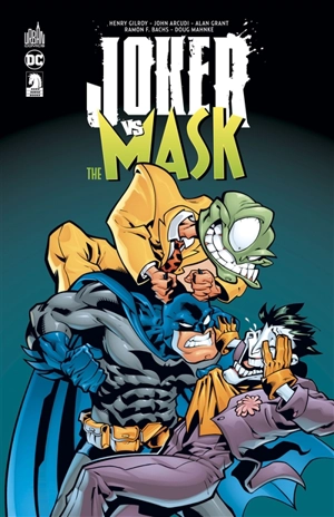 Joker vs the Mask - Henry Gilroy