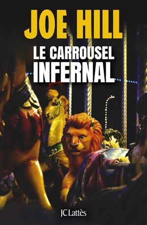 Le carrousel infernal - Joe Hill