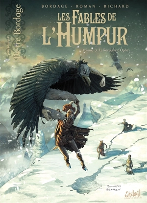 Les fables de l'Humpur. Vol. 3. Le royaume d'Ophü - Pierre Bordage