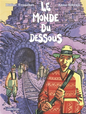 Le monde du dessous - Didier Tronchet