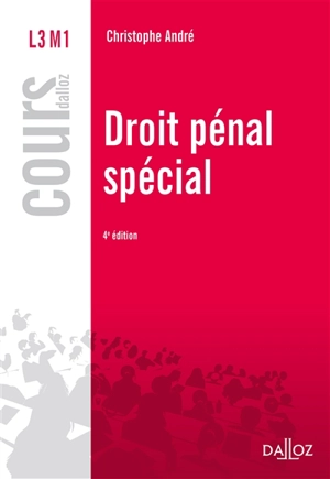 Droit pénal spécial : 2017 - Christophe André