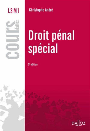 Droit pénal spécial : L3 M1 - Christophe André