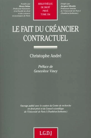 Le fait du créancier contractuel - Christophe André