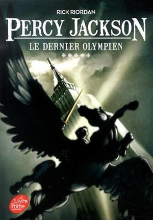 Percy Jackson. Vol. 5. Le dernier Olympien - Rick Riordan
