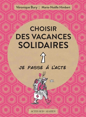 Choisir des vacances solidaires - Véronique Bury