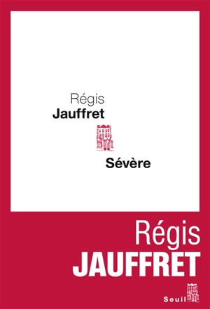 Sévère - Régis Jauffret