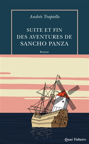 Suite et fin des aventures de Sancho Panza - Andrés Trapiello