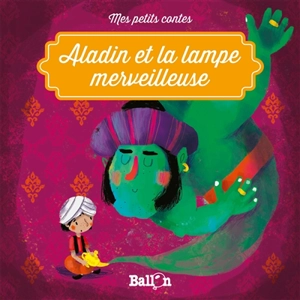 Aladin et la lampe merveilleuse - Katleen Put