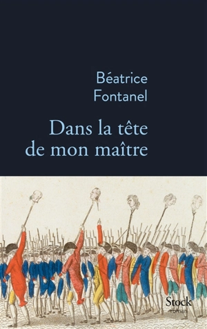 Dans la tête de mon maître - Béatrice Fontanel