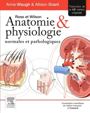 Anatomie & physiologie normales et pathologiques - Janet S. Ross