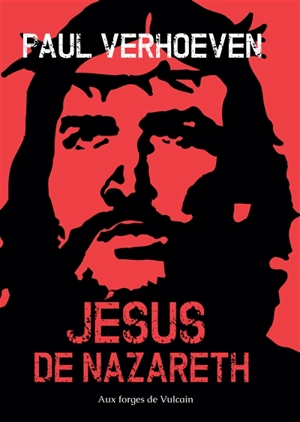 Jésus de Nazareth - Paul Verhoeven