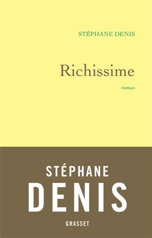 Richissime - Stéphane Denis