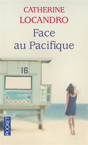 Face au Pacifique - Catherine Locandro