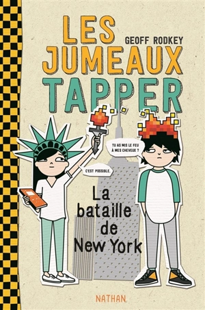 Les jumeaux Tapper. La bataille de New York - Geoff Rodkey