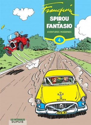 Spirou et Fantasio. Vol. 4. Aventures modernes : 1954-1956 - André Franquin