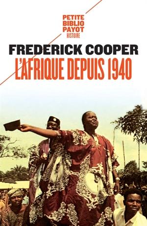 L'Afrique depuis 1940 - Frederick Cooper