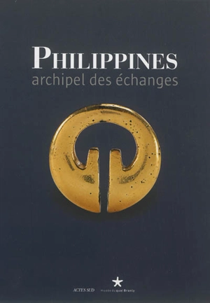 Philippines : archipel des échanges