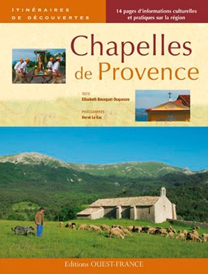 Chapelles de Provence - Elisabeth Bousquet-Duquesne