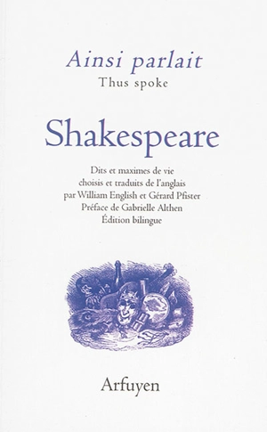 Ainsi parlait Shakespeare. Thus spoke Shakespeare - William Shakespeare