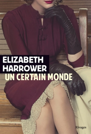 Un certain monde - Elizabeth Harrower