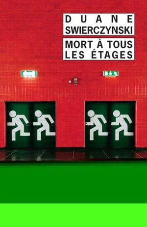 Mort à tous les étages - Duane Swierczynski