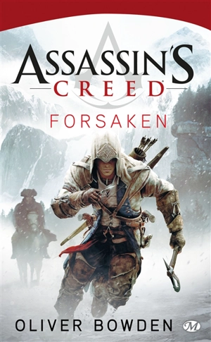 Assassin's creed. Vol. 5. Forsaken - Oliver Bowden