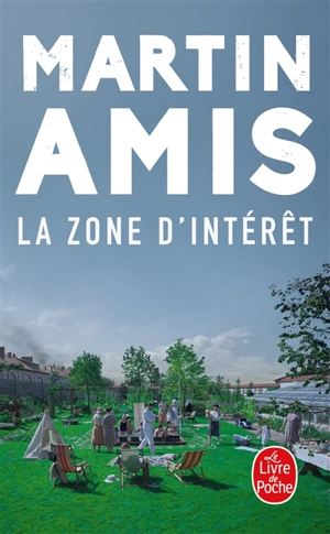 La zone d'intérêt - Martin Amis