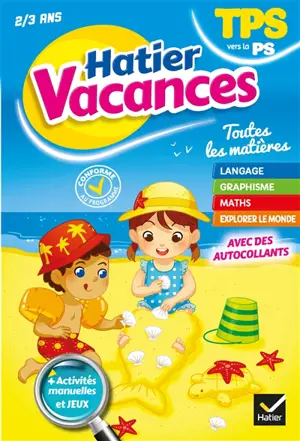 Hatier vacances, TPS vers la PS, 2-3 ans - Evelyne Bodilis