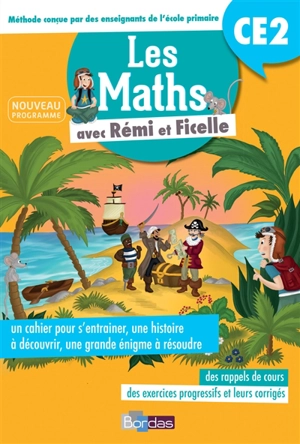 Les maths avec Rémi et Ficelle : CE2 : nouveau programme - Marie-Laure Fauquet-Gobin