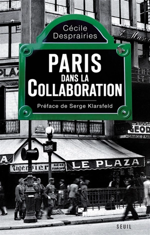 Paris dans la collaboration - Cécile Desprairies