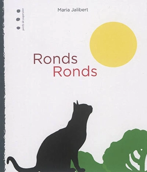 Ronds ronds - Maria Jalibert