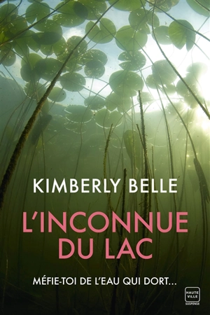 L'inconnue du lac - Kimberly Belle