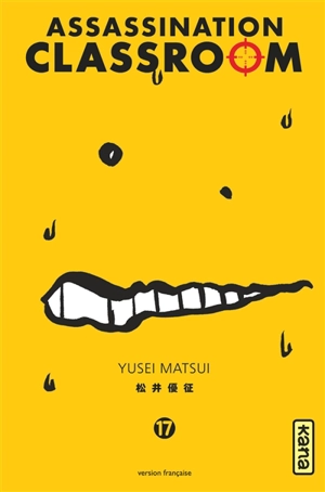 Assassination classroom. Vol. 17 - Yusei Matsui