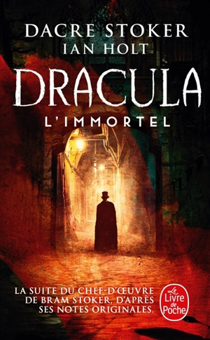 Dracula, l'immortel - Dacre Stoker