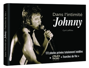 Dans l'intimité de Johnny - Cyril Laffitau