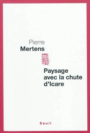 Paysage avec la chute d'Icare - Pierre Mertens